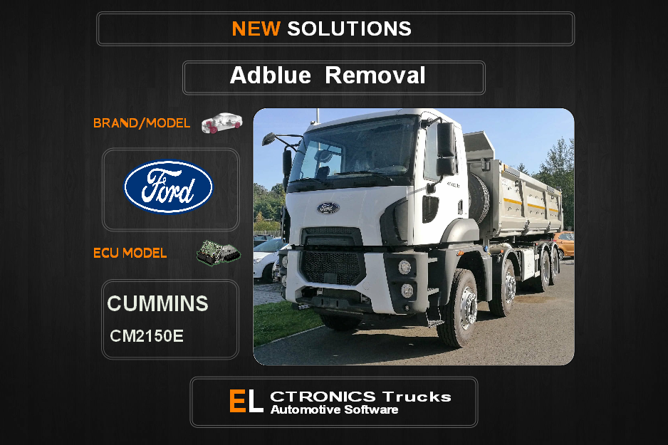AdBlue OFF Ford-Truck Cummins CM2150E Electronics Trucks Automotive Software