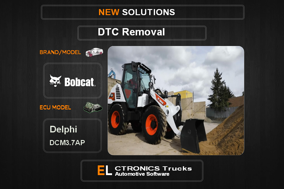 DTC OFF Bobcat Delphi DCM3.7AP  Electronics Trucks Automotive software